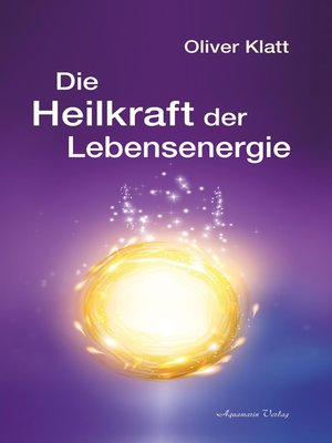 cover image of Die Heilkraft der Lebensenergie